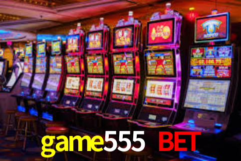game555.bet